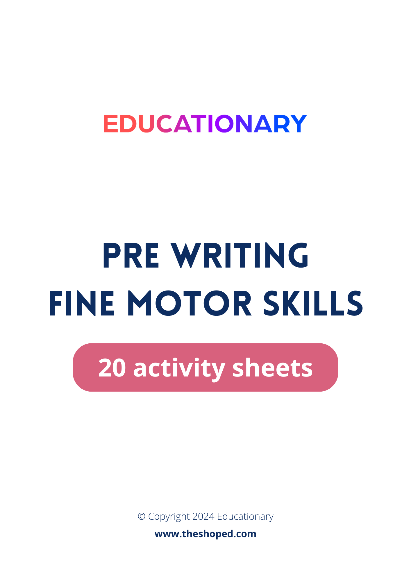 PRE WRITING SKILLS - 20 PRACTICE SHEETS